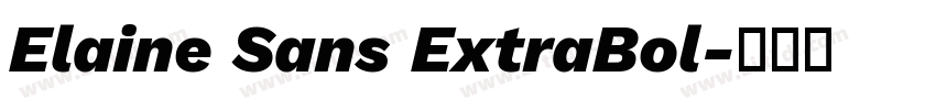 Elaine Sans ExtraBol字体转换